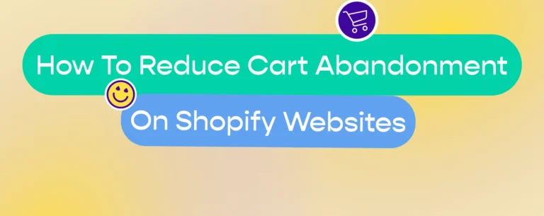 How to reduce cart abandonment on Shopify with checkout optimization strategies